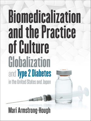 cover image of Biomedicalization and the Practice of Culture